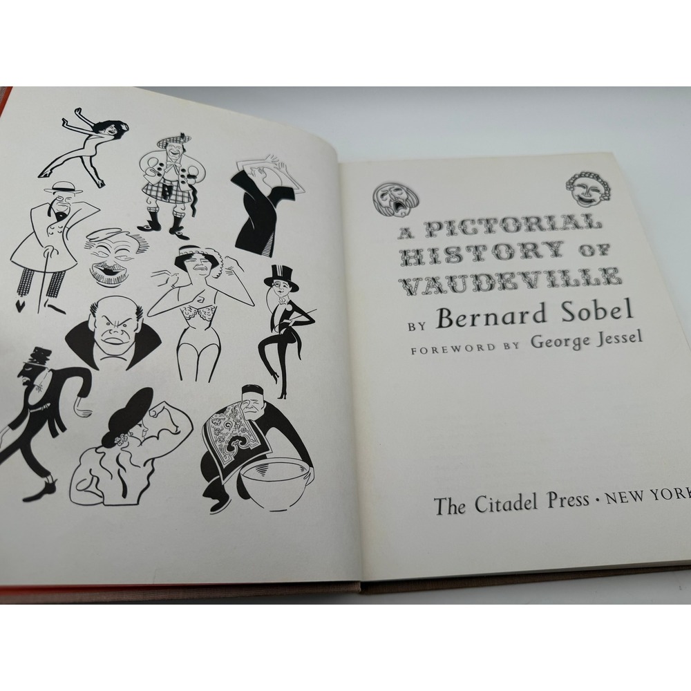 A Pictorial History of Vaudeville Bernard Sobel 1961 Citadel Press Hardcover